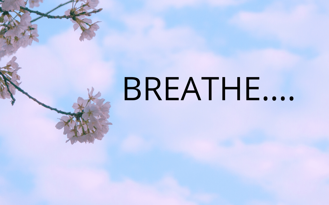 The Importance of Breathing
