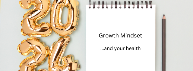 Your Health: 7 Tips for Cultivating a Growth Mindset